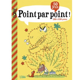 POINT PAR POINT ! – DÈS 8 ANS