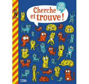 CHERCHE ET TROUVE ! DÈS 8 ANS